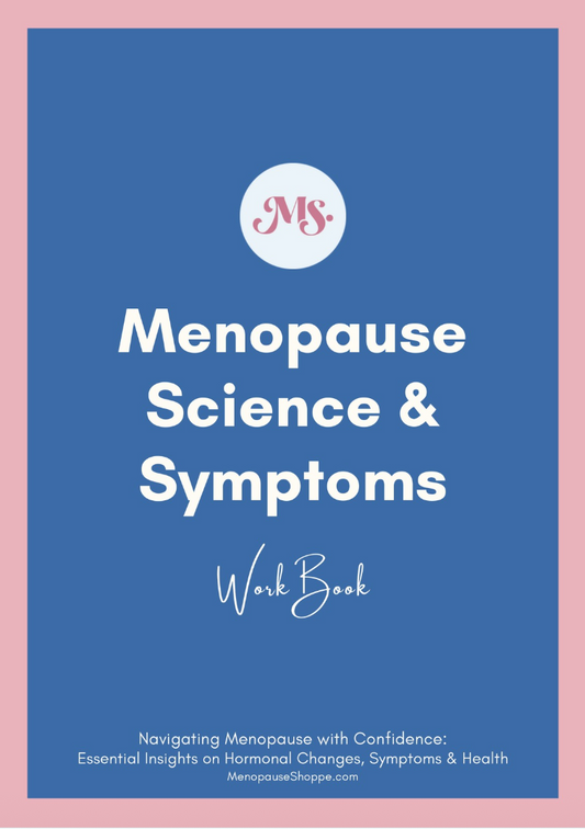 Menopause Science & Symptoms Workbook by The Menopause Shoppe